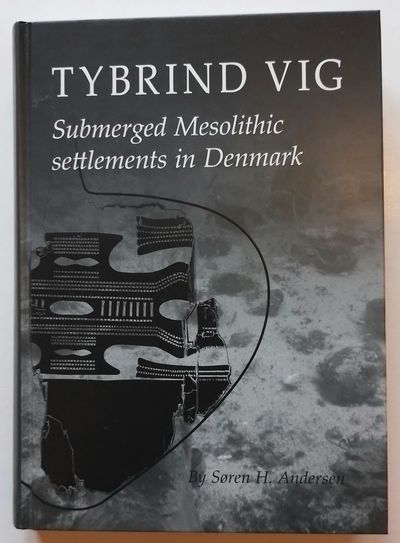 Tybrind Vig. Submerged Mesolithic settlements in…