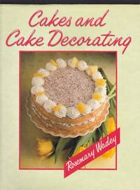 Cakes and Cake Decorating