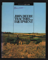 John Deere Tractors and Equipment: Volume One 1837-1959 by Don Macmillan; Russell Jones - 1998