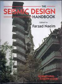 The Seismic Design Handbook. Structural Engineering Series by Naeim, Farzad (editor)