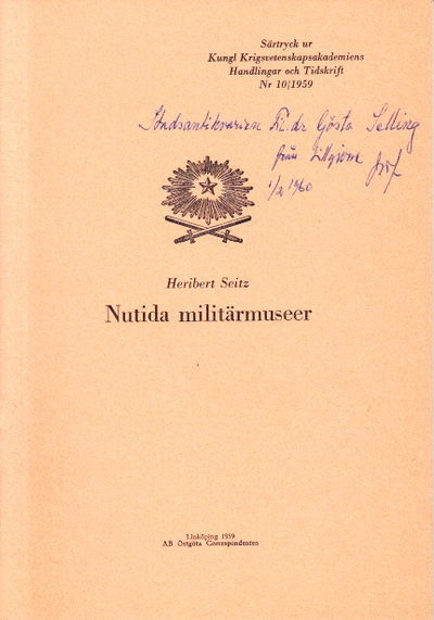 Nutida militärmuseer. En orienterande översikt.…
