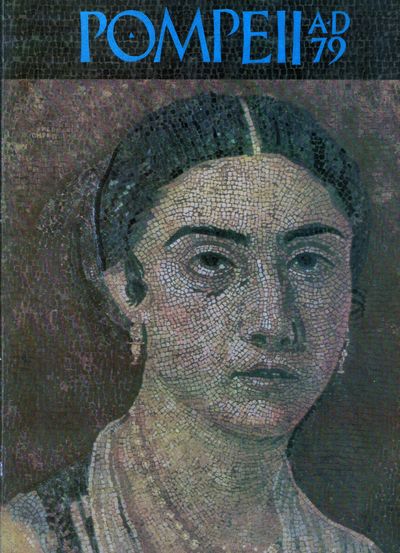 Pompeii A.D. 79; Treasure from the National Archaeologicial Museum, Naples