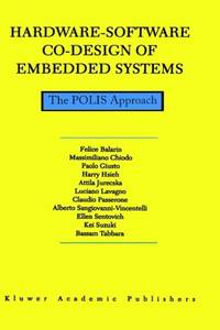 Hardware-Software Co-Design of Embedded Systems : The POLIS Approach
