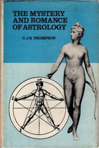 MYSTERIES AND ROMANCE OF ASTROLOGY