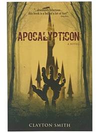 Apocalypticon: A Novel