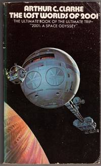 The Lost Worlds Of 2001 by Arthur C. Clarke - 1974