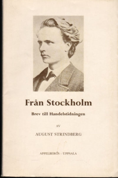 FRÅN STOCKHOLM. Brev till Handelstidningen.