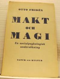Makt och magi. En socialpsykologisk undersökning.