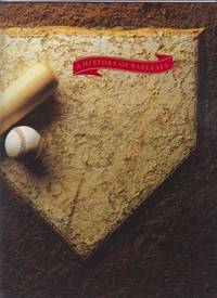 A History of Baseball