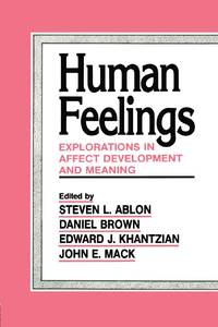 Human Feelings: Explorations in Affect Development and Meaning