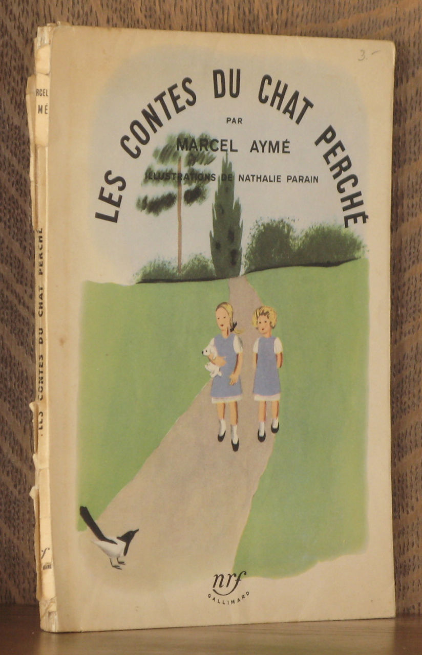 LES CONTES DU CHAT PERCHE by illustrated by Nathalie Parain Marcel Ayme Paperback 1953 LES CONTES DU CHAT PERCHE by illustrated by Nathalie Parain Marcel Ayme Paperback 1953