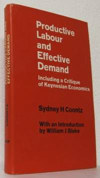 Productive Labour and Effective Demand. Including…
