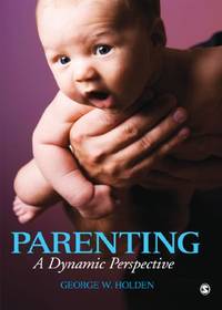 Parenting: A Dynamic Perspective