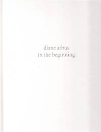 cover of DIANE ARBUS In the Beginning