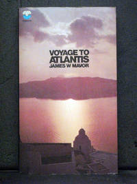 Voyage to Atlantis by James W Mavor - 1974