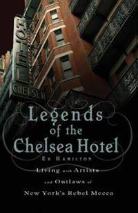 Legends of the Chelsea Hotel. Living with artists…