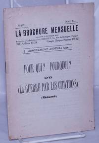 image of Pour Qui? Pourquoi? ou "La Guerre par les Citations" (Résumé)