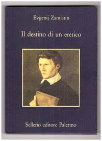 IL DESTINO DI UN ERETICO