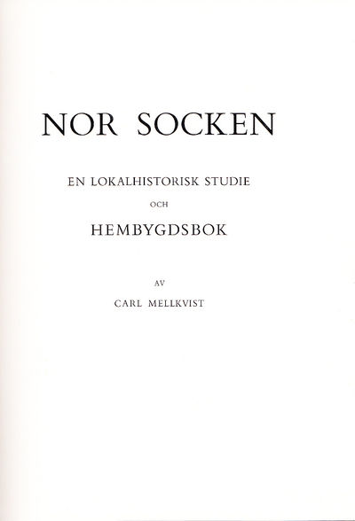 Nor socken. En lokalhistorisk studie och…