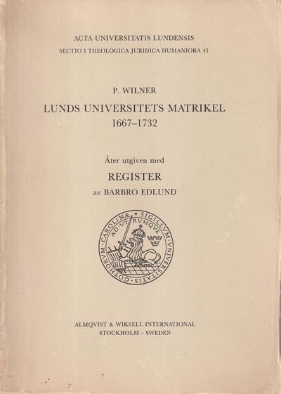 Lunds universitets matrikel 1667-1732. Åter…