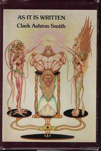 AS IT IS WRITTEN by Smith, Clark Ashton [Incorrect Attribution](actual author is De Lysle Ferree Cass) - 1982