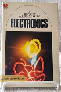 cover of A Grosset All-Color Guide: ELECTRONICS