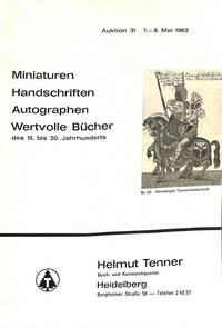 Auktion 7.-8. Mai 1962: Miniaturen, Handschriften, Autographen, Wertvolle Bücher des 15. bis 20. Jahrhunderts. U.a. Einbände und Kunstgeschichte aus Sammlung Henschel, Kassel, Sammlung Dr. Fritz Bassermann, Mannheim (Autographen, Bücher u. Stiche über Man by HELMUT - HEIDELBERG TENNER - from Frits Knuf Antiquarian Books (SKU: 52498)