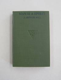 image of Man is a Spirit; A Collection of Spontaneous Cases of Dream, Vision and Ecstasy