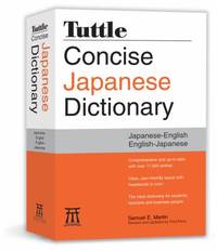 Tuttle Concise Japanese Dictionary : Japanese-English English-Japanese