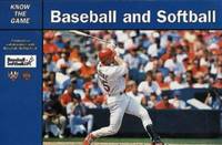 Baseball and Softball (Know the Game) by Baseball & Softball UK