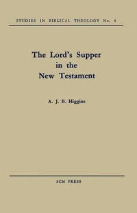 The Lord's Supper in the New Testament