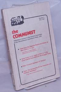 The Communist, Theorectical Journal of the Central Committee of the Revolutonary Communist Party, USA 1979 May No. 5 by Avakian, Bob, leader - 1979