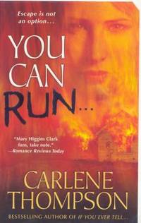 You Can Run...