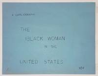 A Bibliography: The Black Woman In The United States - 