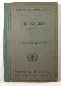 image of The Princess, a Medley : Eclectic English Classics