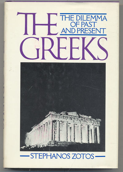 The Greeks The Dilemma of Past and Present