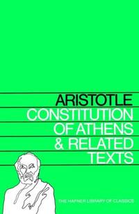 Constitution of Athens and Related Texts