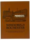 Windows to Rochester: The Rochester School for the Deaf Looks at Rochester 1881-1934