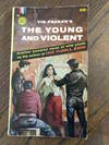 THE YOUNG AND VIOLENT