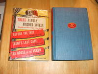 Three famous Murder Novels : Before The Fact, Trent's Last Case, The House of the Arrow