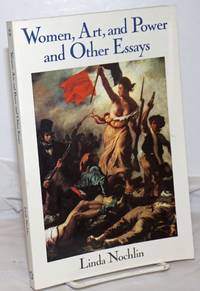 Women, art, and power and other essays by Nochlin, Linda - 1988