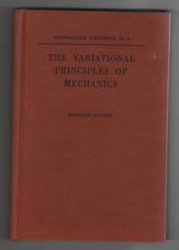 The Variational Principles of Mechanics by Lanczos, Cornelius