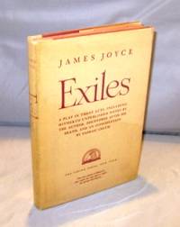 cover of Exiles: A Play in Three Acts Including Hitherto Unpublished notes by the Author.