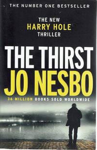 The Thirst by Nesbo Jo - 2017