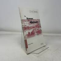 Names Of History: On the Poetics of Knowledge