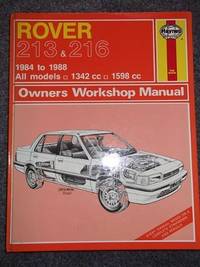Rover 213 and 216 1984-88 Owner's Workshop Manual by Peter G Strasman - 1988