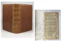 A Voyage Round the World, In the Years MDCCXL, I II, III, IV. By George Anson, Esq; Now Lord...