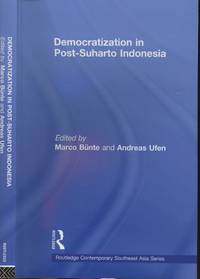 Democratization in Post-Suharto Indonesia (Routledge Contemporary Southeast Asia Series)