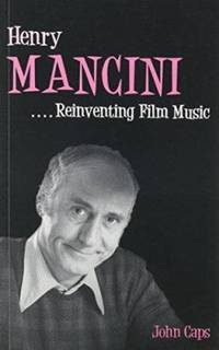 image of Henry Mancini: Reinventing Film Music