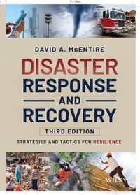 Disaster Response and Recovery: Strategies and Tactics for Resilience, 3rd Edition